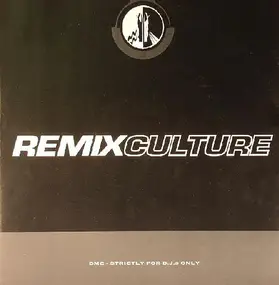 Various Artists - Remix Culture 137