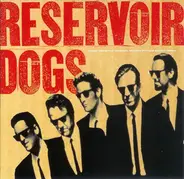 Bedlam, Stealers Wheel, Sandy Rogers a.o. - Reservoir Dogs
