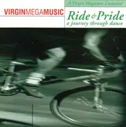 Yaz, Paul van Dyk a.o. - Ride & Pride (A Journey Through Dance)