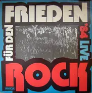 Berluc,Electra, Karussel a.o. - Rock Für Den Frieden '84
