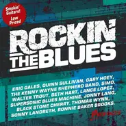 Kenny Wayne Shepherd Band / Quinn Sullivan a.o. - Rockin The Blues