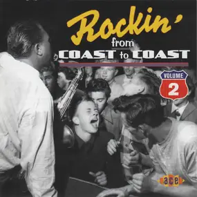 Joe Clay - Rockin' From Coast To Coast Volume 2