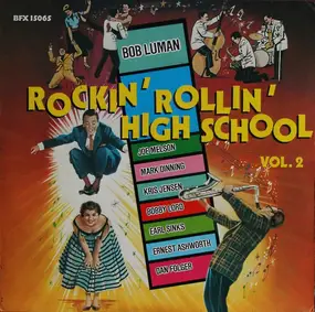 Bob Luman - Rockin' Rollin' High School Vol. 2