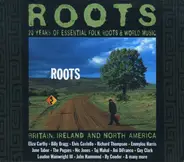Various - Roots (20 Years Of Essential Folk, Roots & World Music)