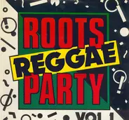 Madoo / Lone Ranger / Nickodemus / a.o. - Roots Reggae Party Vol. 1