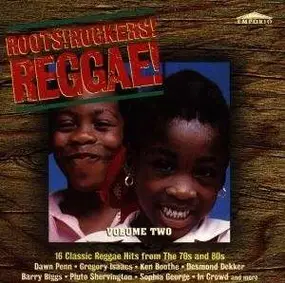 Various Artists - Roots! Rockers! Reggae! - Volume Two
