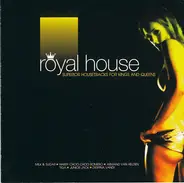 Various - Royal House - Superior Housetracks For Kings And Queens