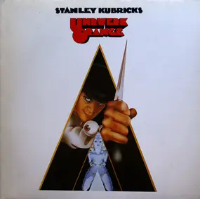Wendy Carlos - Stanley Kubrick's Uhrwerk Orange
