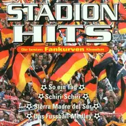 Various - Stadion Hits - Die Besten Fankurven Klassiker