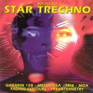 Trib, Gagarin 108, Freenternetry - Star Trechno