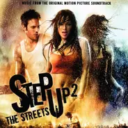 Flo Rida, Missy Elliot, T-Pain a.o. - Step Up 2 The Streets (Music From The Original Motion Picture Soundtrack)