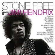 The Cure, Eric Clapton, Slash - Stone Free (A Tribute To Jimi Hendrix)
