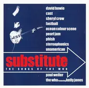 David Bowie, Cast, Sherly Crow, Fastball, Pearl Jam - Substitute - The Songs Of The Who
