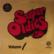 Little Richard, The Chantelles, The Mystics - Super Oldies Of The 50's Volume 1