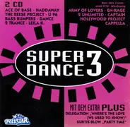 U96, 2 Unlimited, Haddaway, a.o. - Super Dance Plus 3