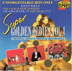 The Monkees - Super Golden Oldies Vol.1 - Unforgettable Hits Only