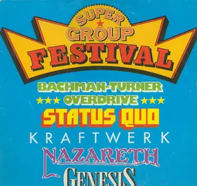 Bachman-Turner Overdrive - Super Group Festival