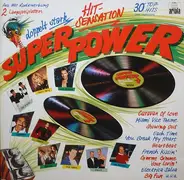 Debbie Harry, Don Johnson, Jan Hammer ... - Super Power Hit-Sensation