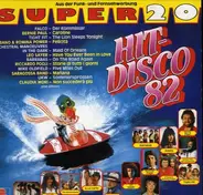 Falco, Bernie Paul, Tight Fit, UKW,.. - Super 20 Hit-Disco 82