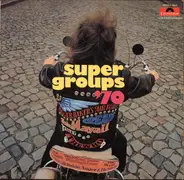 Ashton, Julie Discoll, Thunderclap Newman a.o. - Supergroups '70