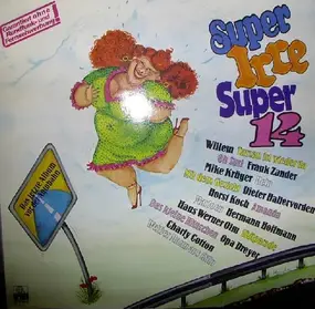 Willem - Super Irre Super 14 - Das Letzte Album Vor Der Autobahn