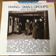 Benny Goodman Quartet / The Charleston Chasers / Jones-Smith Incorporated - Swing - Small Groups 1931 To 1936