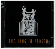 Benny Goodman - Swing Era - The King In Person