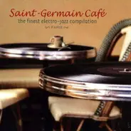 Jazzanova, Rubin Steiner, Ian Simmonds - Saint-Germain Café