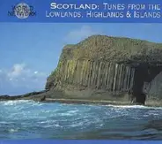 Sileas / Aly Bain - Scotland: Tunes From The Lowlands, Highlands & Islands