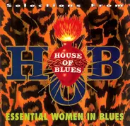 Various - Selections From House Of Blues Essential Women In Blues