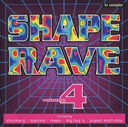 Steinberg, Daytona & others - Shape Rave Volume 4