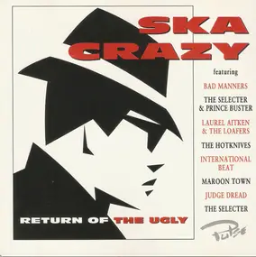 Bad Manners - Ska Crazy (Return Of The Ugly)