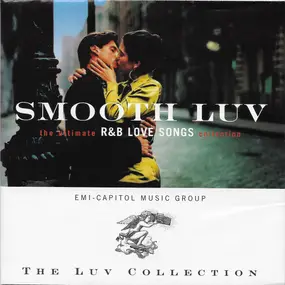 Barry White - Smooth Luv: The Ultimate R&B Love Songs Collection