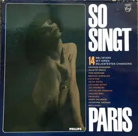 Juliette Greco - So Singt Paris - 14 Weltstars Mit Ihren Beliebtesten Chansons
