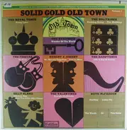 The Royal Tones, The Solitaires, a.o. - Solid Gold Old Town. Volume 1