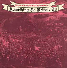 Various Artists - SOMETHING TO BELIEVE IN