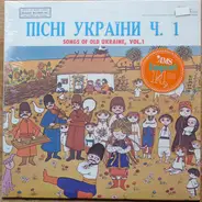 Dumka Chorus, Women's Chorus Veriovka, a.o. - Songs Of Old Ukraine, Vol. 1