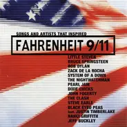 Bruce Springsteen / Bob Dylan / System Of A Down a.o. - Songs And Artists That Inspired Fahrenheit 9/11
