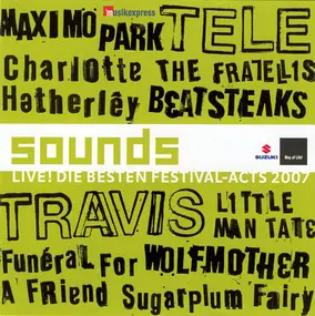 Travis - Sounds - Live! Die Besten Festival-Acts 2007