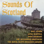 Lena Martell / The Alexander Brothers a.o. - Sounds Of Scotland