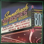 New Edition, Patti LaBelle a.o. - Soundtrack Smashes: The 80's & More