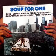 Chic, Teddy Pendergrass, a.o. - Soup For One - OST