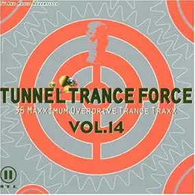 Warp Brothers vs. Aquagen - Tunnel Trance Force Vol. 14