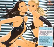 Scissoer Sisters / Aloud / Goldfrapp a.o. - Twisted Disco 02.04