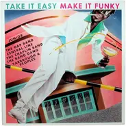 The Gap Band, The Chaplin Band, Central Line a.o. - take it easy make it funky