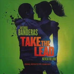 Various Artists - Take The Lead (Original Motion Picture Soundtrack)