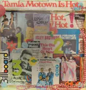 Bobby Taylor, Martha Reeves, Shorty Long a.o. - Tamla Motown Is Hot, Hot, Hot!