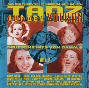 Greta Keller - Tanz Auf Dem Vulkan - Deutsche Hits Von Damals Vol. 2