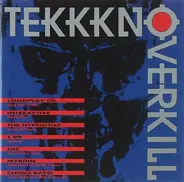 2 Unlimited, Chimo Bayo, Moby a.o. - Tekkkno Overkill