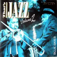 Nat King Cole,Bud Powell,Ella Fitzgerald,u.a - That's Jazz - Volume 2 - Blue Skies
